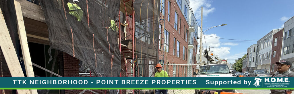TTK Houses under construction on Point Breeze Avenue